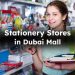 What Are Best Stationery Shops in Dubai Mall