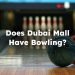 Dubai Mall Bowling