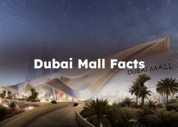 Dubai Mall Facts, Facts About the Dubai Mall