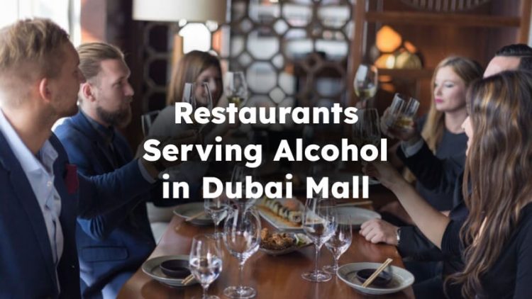 Restaurants Serving Alcohol in Dubai Mall , dubai mall alcohol restaurants