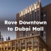 Rove Downtown to Dubai Mall, How to Go?