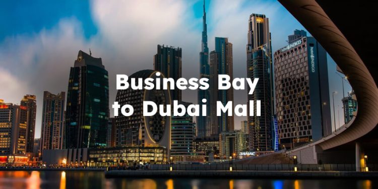 Business Bay to Dubai Mall
