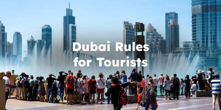Dubai Rules for Tourists, Dubai Laws for Tourists