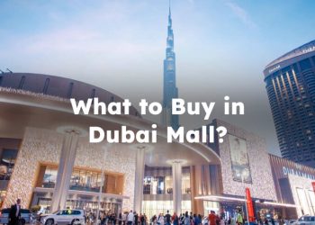 What to Buy in Dubai Mall? things to buy in dubai mall