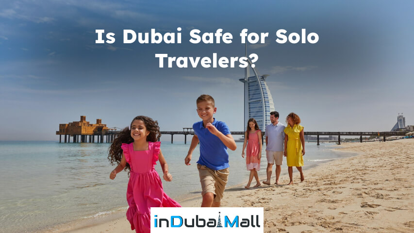 is travel to dubai safe right now