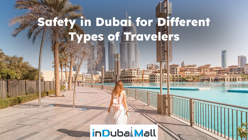 Is Dubai a Safe Place to Travel