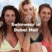 Swimwear in Dubai Mall, Swimwear Stores in Dubai Mall