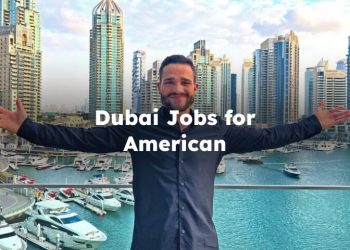 Dubai Jobs for Americans