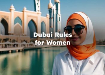 Dubai Rules for Women , Rules for Woman in Dubai