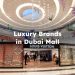 Luxury Brands in Dubai Mall