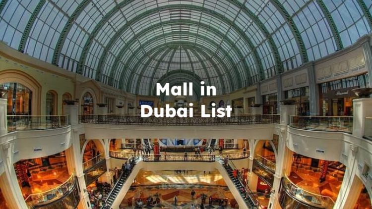 Mall in Dubai List , list of malls in dubai