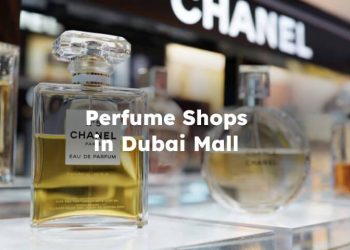 Perfume Shops in Dubai Mall, Dubai Mall Perfume Shop