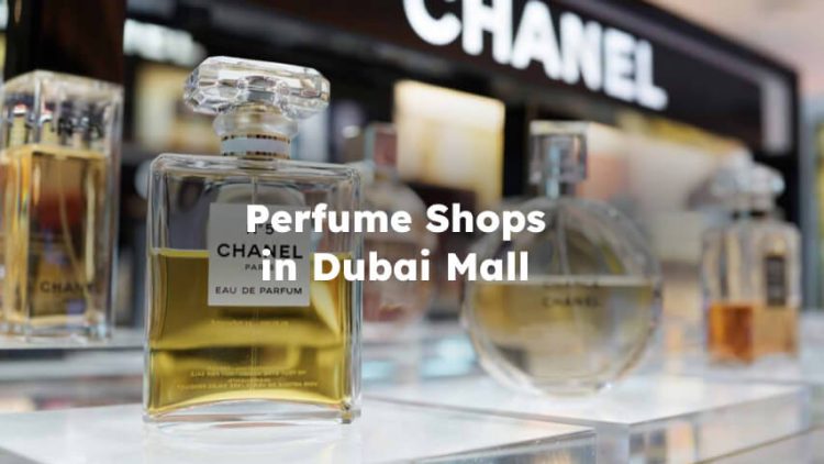 Perfume Shops in Dubai Mall, Dubai Mall Perfume Shops