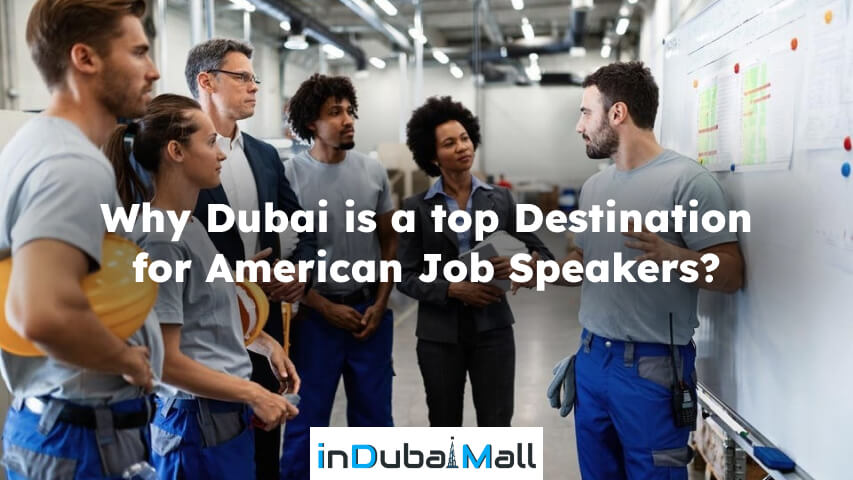 Dubai Jobs for American