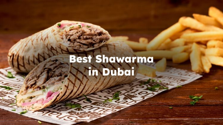 Best Shawarma Dubai , Best Shawarma Restaurant in Dubai