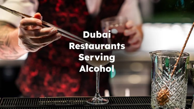 Dubai Restaurants Serving Alcohol, Restaurants in Dubai that Serve Alcohol , restaurants with alcohol dubai