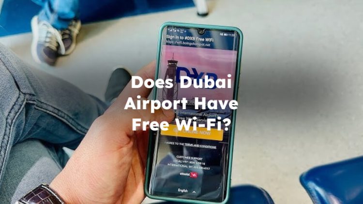Does Dubai Airport Have Free Wifi? Wifi in Dubai Airport , dubai airport wifi