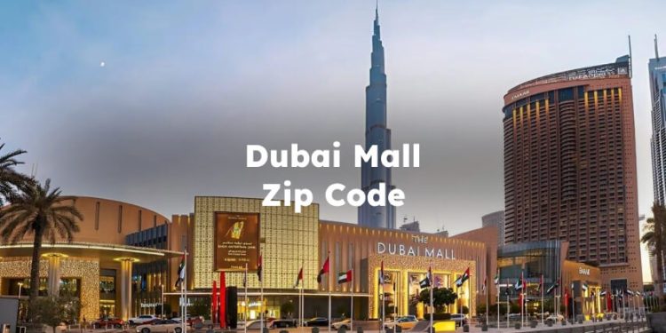 Dubai Mall Zip Code , dubai mall postal code