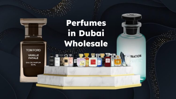 dubai perfumes wholesale , wholesale perfume market in dubai