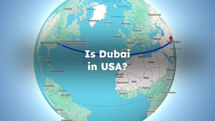 Is Dubai in USA? Is Dubai in America