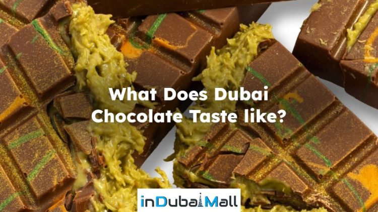What Does Dubai Chocolate Taste Like? dubai chocolate flavor