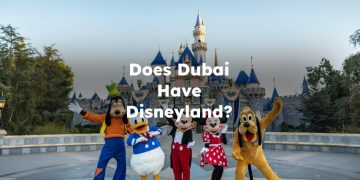 Does Dubai Have Disneyland? Is there Disneyland in Dubai?