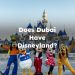 Does Dubai Have Disneyland? Is There a Disneyland in Dubai