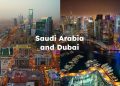 Saudi Arabia and Dubai, Dubai & Saudi Arabia