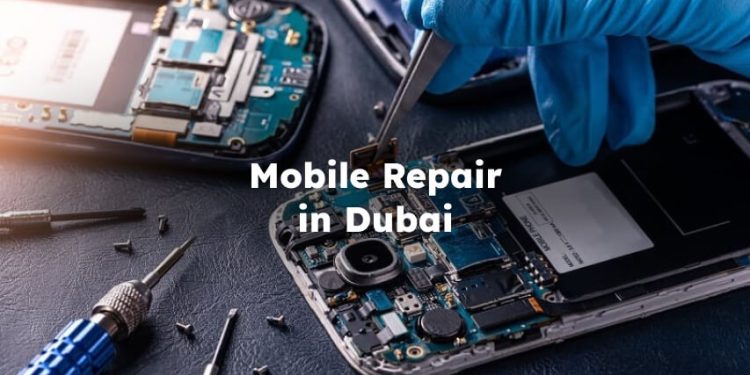 Mobile Repair in Dubai , Mobile Repair Shop in Dubai