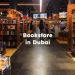 Bookstore in Dubai , Dubai Book Stores