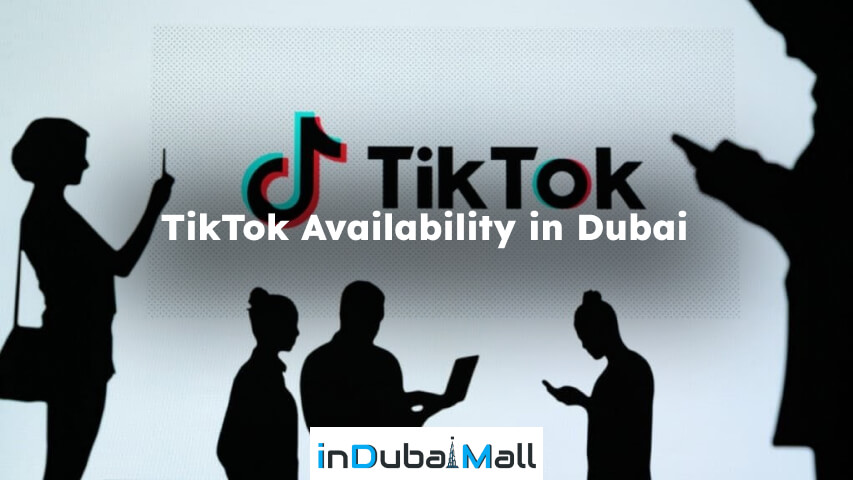 is tiktok allowed in dubai