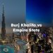 Burj Khalifa vs Empire State , Empire State Building vs Burj khalifa