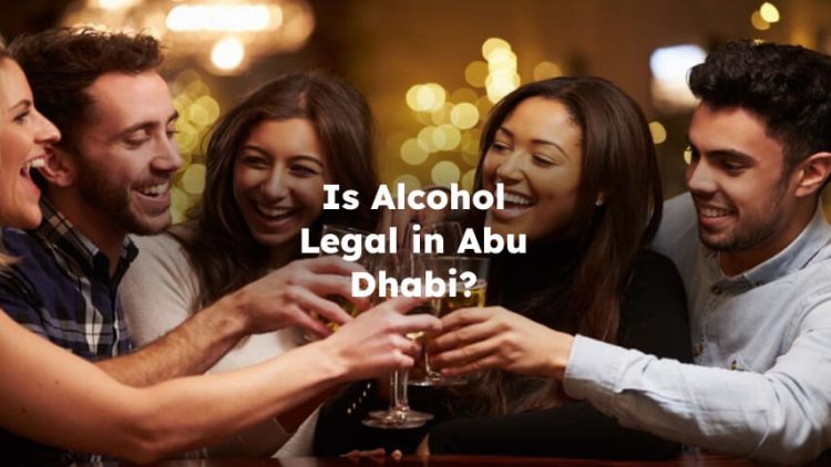 Is Alcohol Legal in Abu Dhabi? Can you Drink alcohol in Sbu Dhabi?