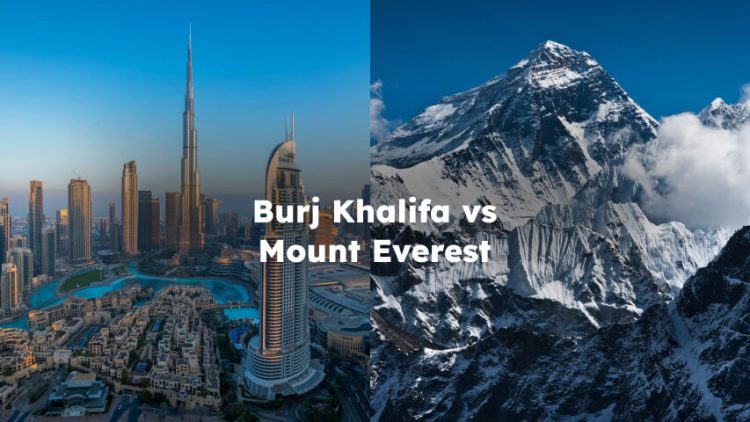 Burj Khalifa vs Mount Everest , mount everest vs burj khalifa