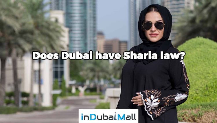 Does Dubai have Sharia law?
