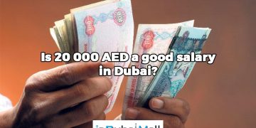 Is 20 000 AED a good salary in Dubai?
