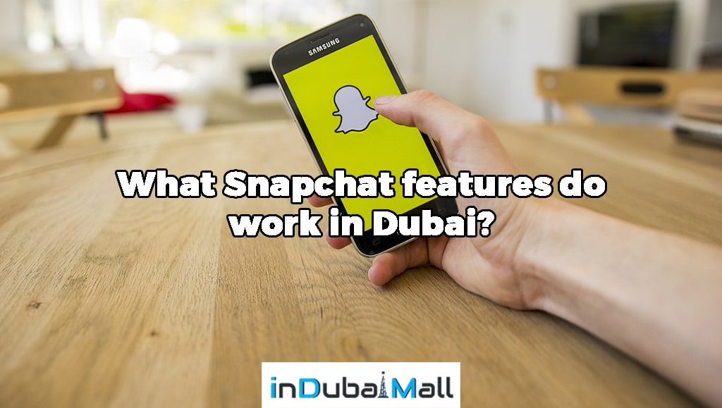 is snapchat banned in uae