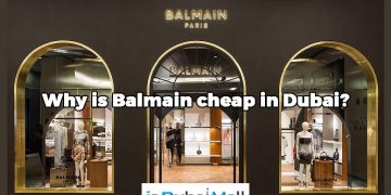 Why is Balmain cheap in Dubai?