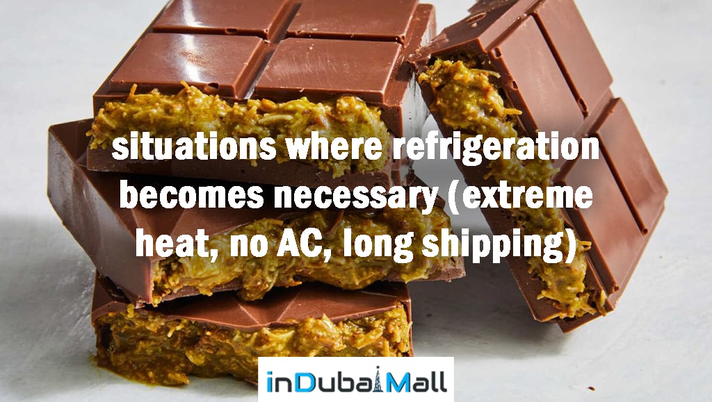 do dubai chocolate chips need to be refrigerated