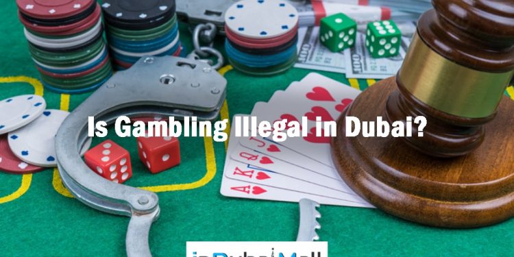 Is Gambling Illegal in Dubai? Is Gambling Allowed in Dubai?