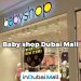 Baby Shops in Dubai Mall , Dubai Mall Baby Store