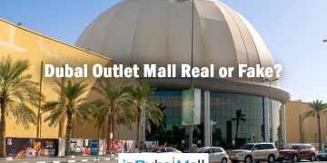 Dubai Outlet Mall Real or Fake?