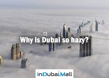Why is Dubai so hazy? Why is it so hazy in Dubai?