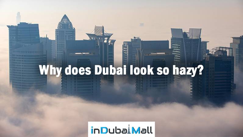 why is it so hazy in dubai