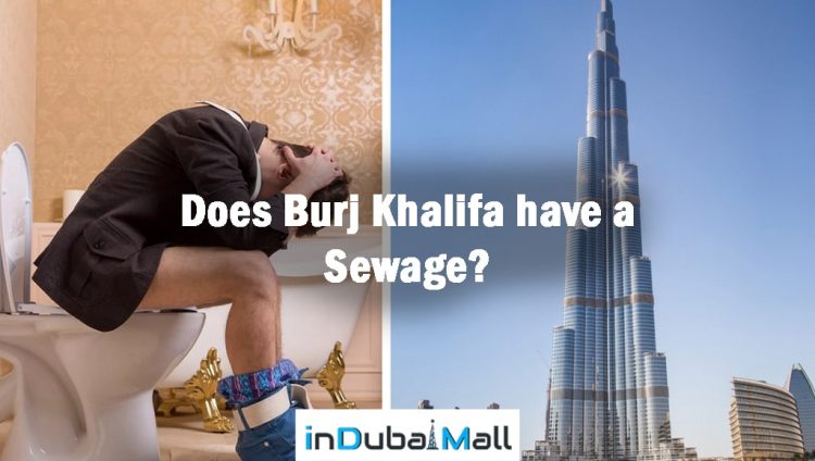 Does Burj Khalifa have a Sewage? burj khalifa sewage system