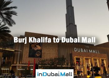 Burj Khalifa to Dubai Mall