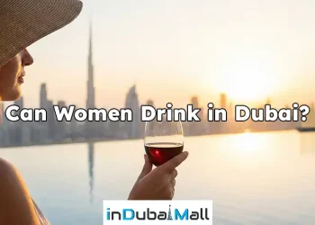 Can Women Drink in Dubai?