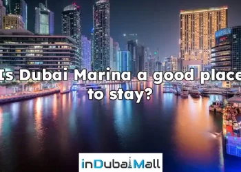 Is Dubai Marina a good place to stay?