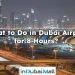 What to Do in Dubai Airport for 8 Hours?